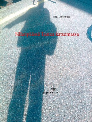 cover image of Sillanpäässä Taataa katsomassa